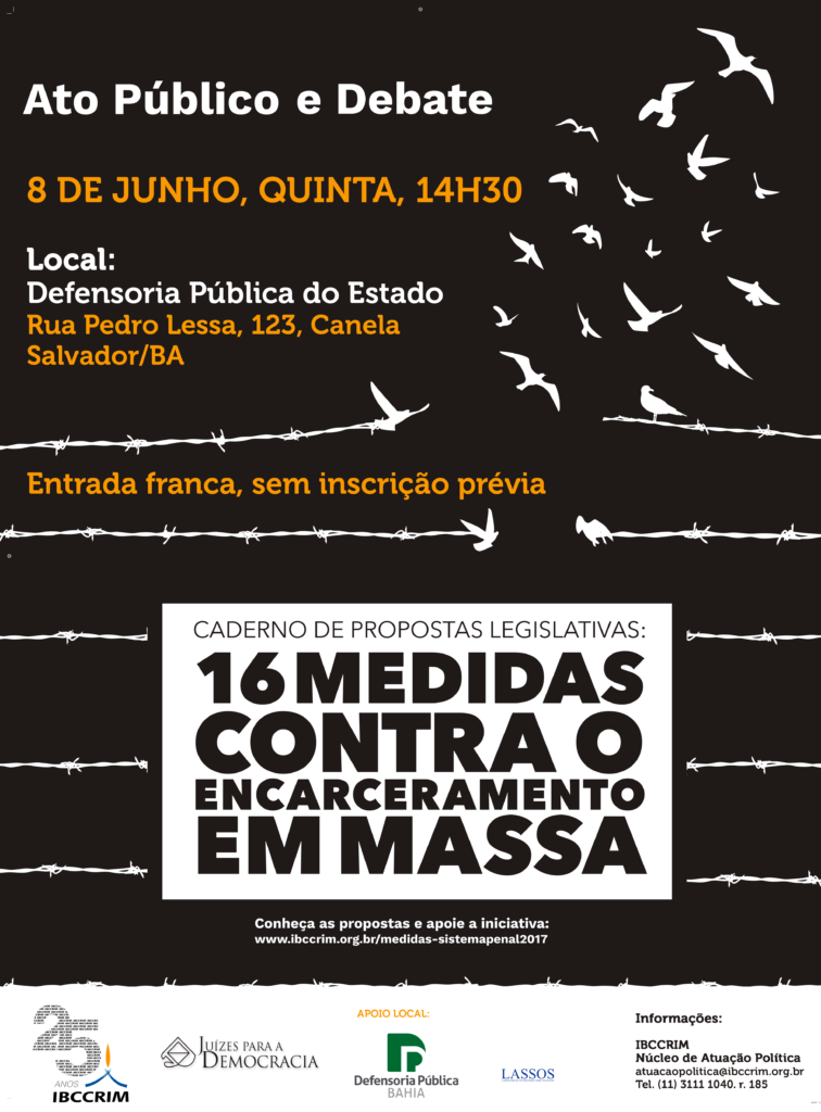 Cartaz do evento Ato público e debate das 16 medidas contra o encarceramento em massa, dia 08/06 às 14h